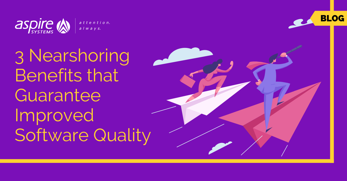 Nearshore software development benefits